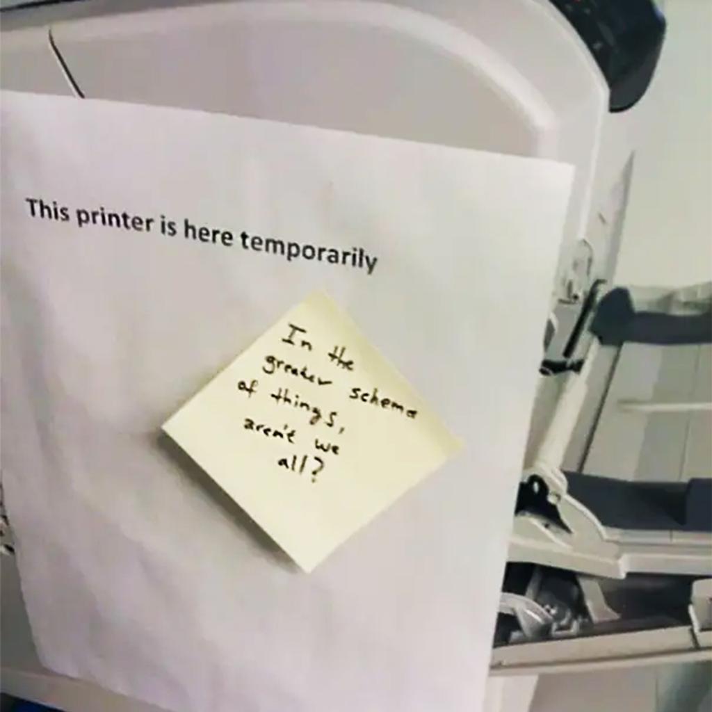 Everything Is Temporary Office Notes