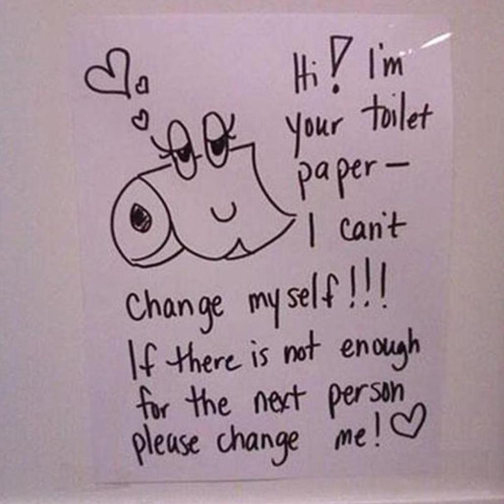 Toilet Paper Can't Change Itself Office Notes
